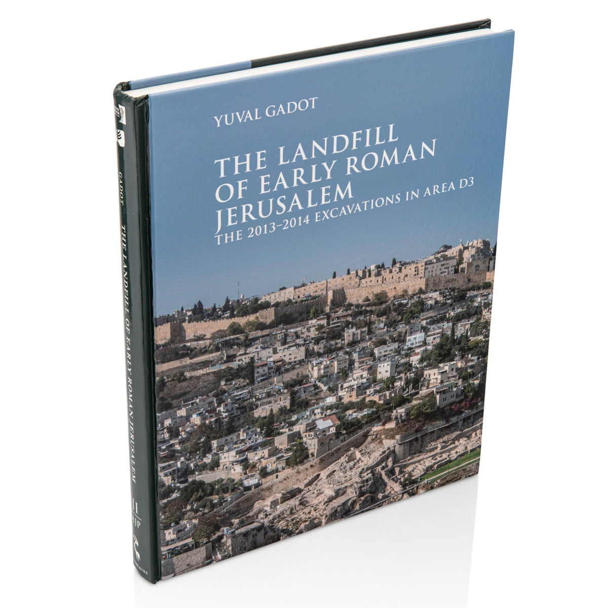 יובל גדות THE LANDFILL OF EARLY ROMAN JERUALEM